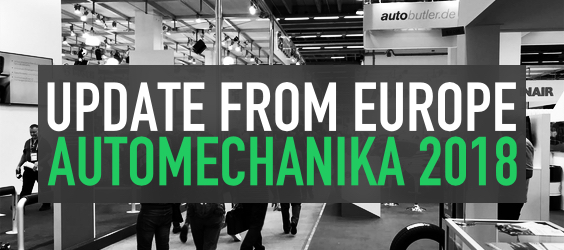 An Update From Europe:   Automechanika 2018